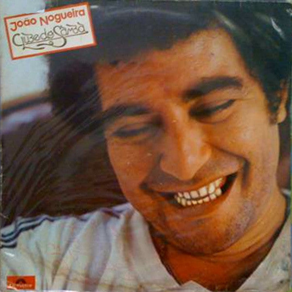 João Nogueira - Clube Do Samba (LP, Album)
