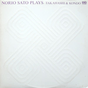 Norio Sato - Plays Takahashi & Kondo(LP, Album)