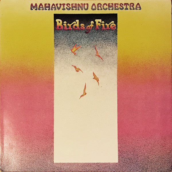 Mahavishnu Orchestra - Birds Of Fire (LP, Album, RP)