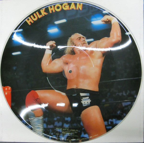 Hulk Hogan - 一番 (Itch Ban) (12"", Pic)