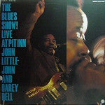 John Littlejohn - The Blues Show! Live At Pit Inn(LP, Album)