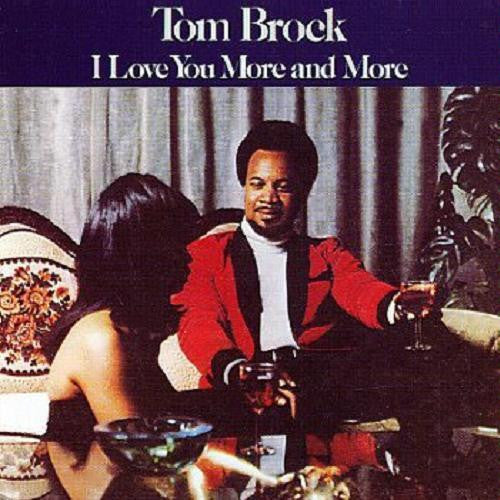 Tom Brock - I Love You More And More (LP, Album, RE)