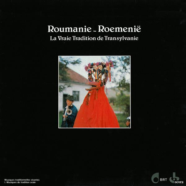 Various - Roumanie - Roemenië: La Vraie Tradition De Transylvanie(L...