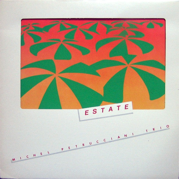 Michel Petrucciani Trio* - Estate (LP, Album)