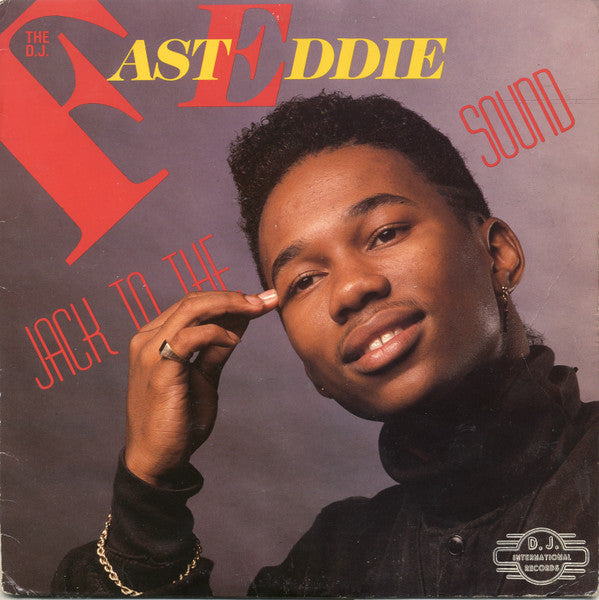 The D.J. Fast Eddie* - Jack To The Sound (LP, Album)