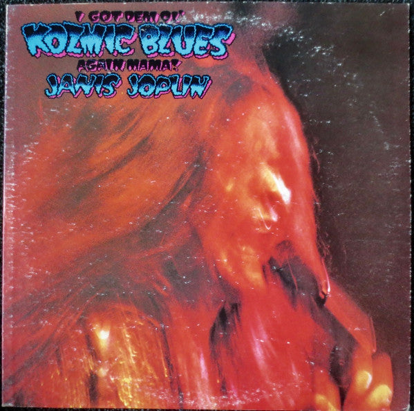 Janis Joplin - I Got Dem Ol' Kozmic Blues Again Mama! (LP, Album, RE)