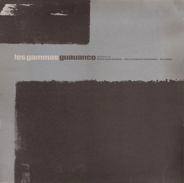 Les Gammas - Guauanco (Remixes) (12"")