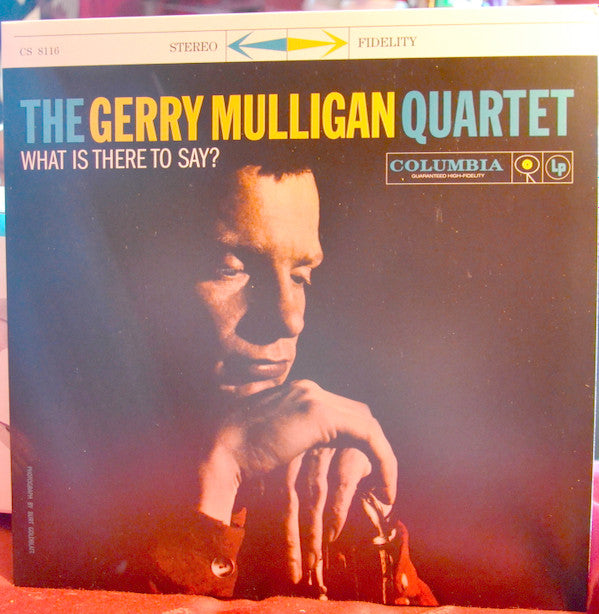 Gerry Mulligan Quartet - What Is There To Say? (LP, Album, RE)