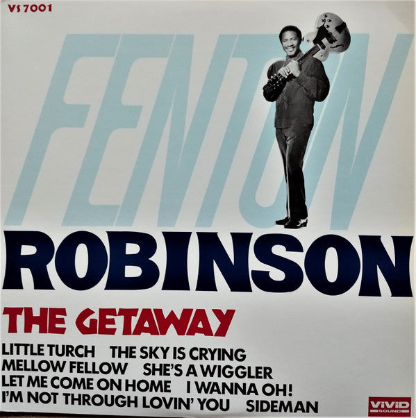 Fenton Robinson - The Getaway (LP, Album, RE)