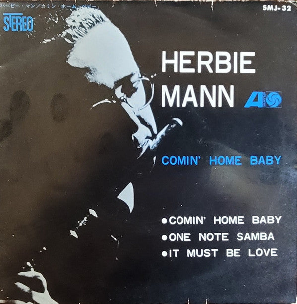 Herbie Mann - Comin’ Home Baby (7"")