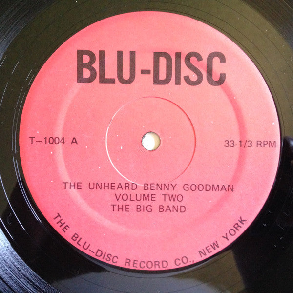 Benny Goodman - The Un-Heard Benny Goodman - Volume Two(LP, Album, ...