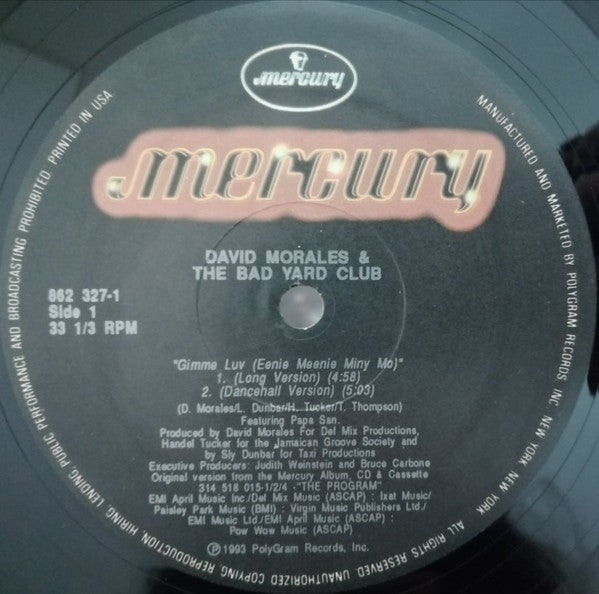 David Morales & The Bad Yard Club - Gimme Luv (Eenie Meenie Miny Mo...