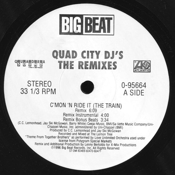 Quad City DJ'S - The Remixes  ""C'Mon 'N Ride It (The Train)"" (12"")