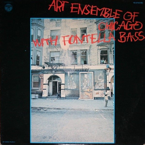 The Art Ensemble Of Chicago - Art Ensemble Of Chicago With Fontella...