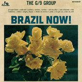 The G/9 Group - Brazil Now ! (LP, Album, RE)