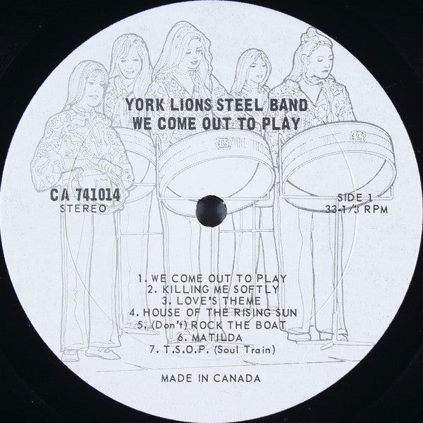 The York Lions Steel Band - We Come Out To Play (LP, Album)