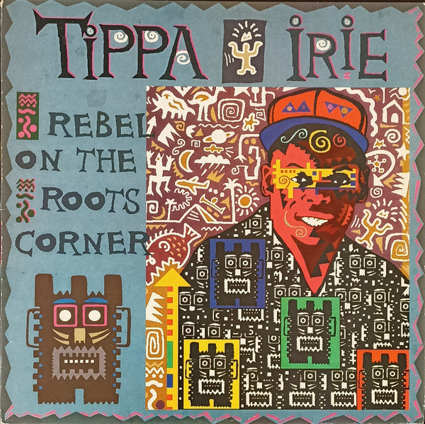 Tippa Irie - Rebel On The Roots Corner (LP, Album)