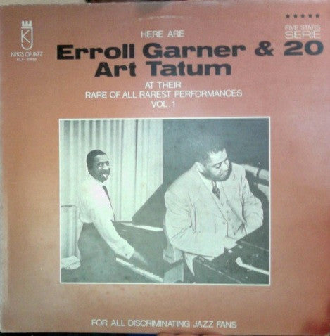 Erroll Garner - Here Are Erroll Garner & Art Tatum At Their Rare  O...