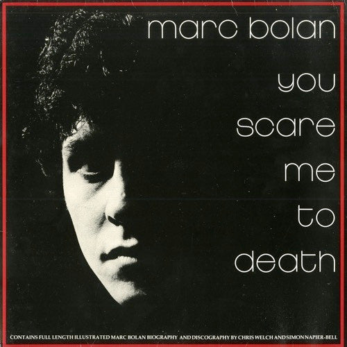 Marc Bolan - You Scare Me To Death (LP, Album, Gat)