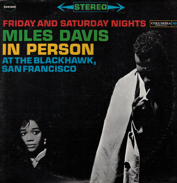 Miles Davis - In Person Friday And Saturday Nights At The Blackhawk...