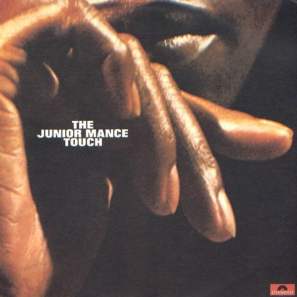 Junior Mance - The Junior Mance Touch (LP, Album)