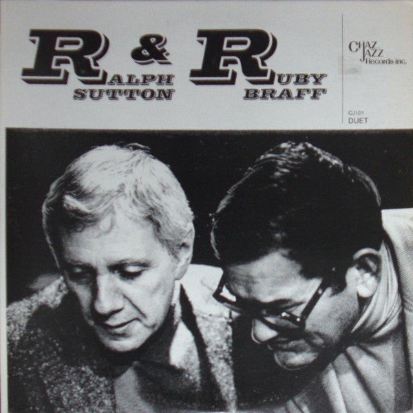 Ralph Sutton (2) & Ruby Braff - Ralph & Ruby Duet (LP)