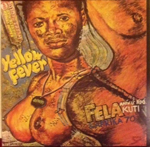 Fela Kuti - Yellow Fever(LP, Album, Promo, RE)