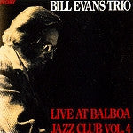 The Bill Evans Trio - Live At Balboa Jazz Club Vol. 4(LP, Ltd, Unof...