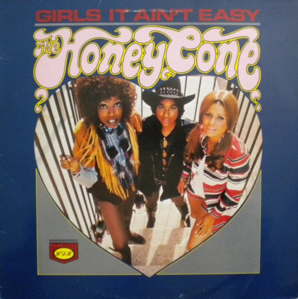 The Honey Cone* - Girls It Ain't Easy (LP, Comp)