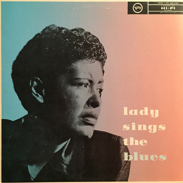 Billie Holiday - Lady Sings The Blues (LP, Album, Mono, RE)