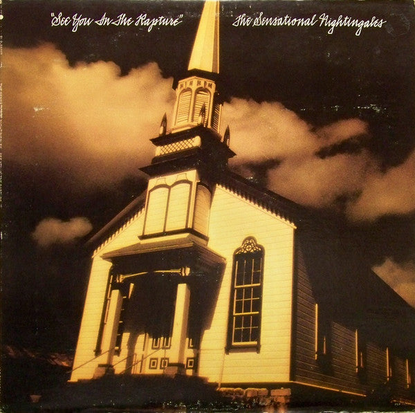 The Sensational Nightingales - See You In The Rapture (LP, Album)