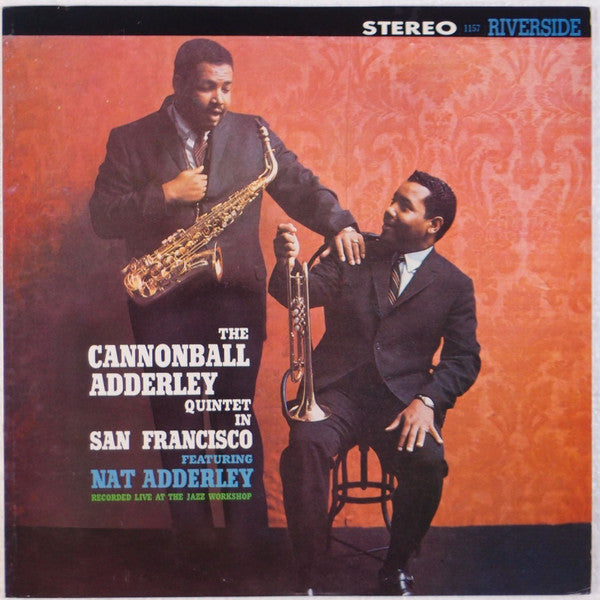 The Cannonball Adderley Quintet - The Cannonball Adderley Quintet i...