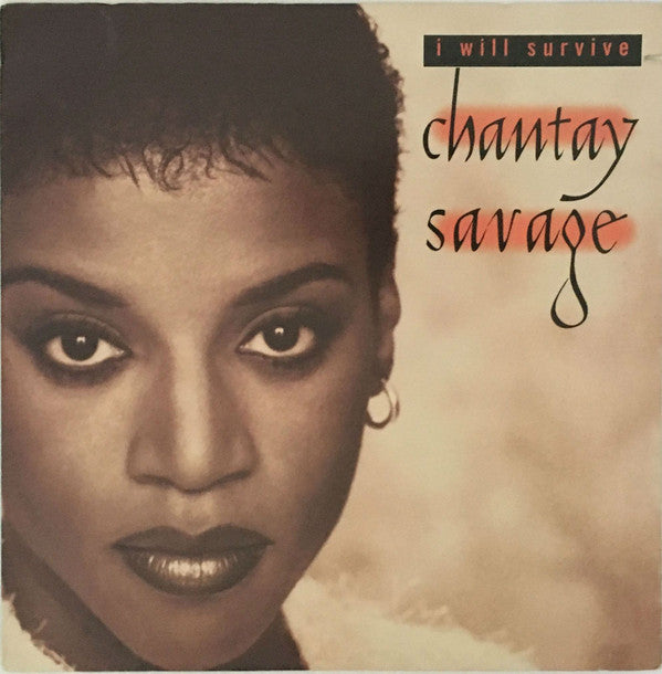 Chantay Savage - I Will Survive (12"")