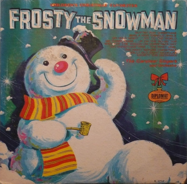 The Caroleer Singers* And Orchestra* - Frosty The Snowman (LP, Album)