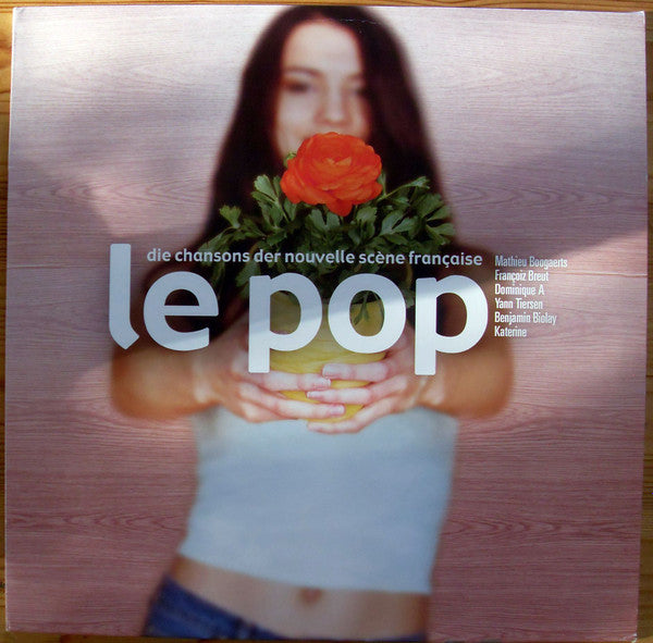 Various - Le Pop (Die Chansons Der Nouvelle Scène Française)(2xLP, ...