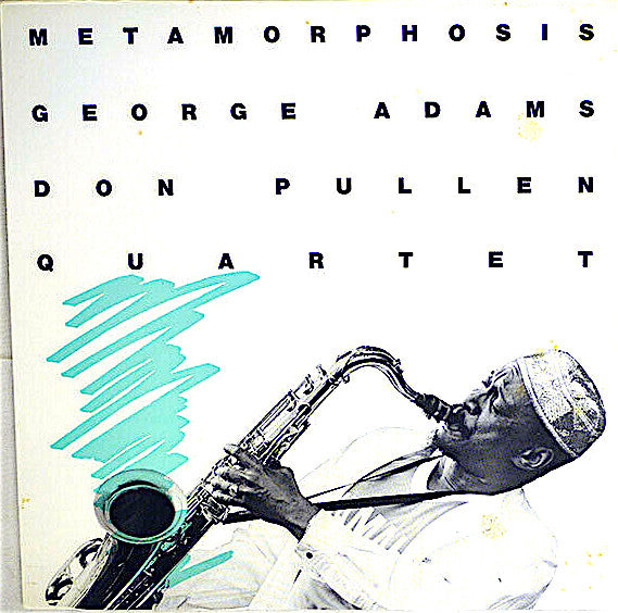 George Adams Don Pullen Quartet* - Metamorphosis (LP)