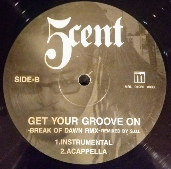 5 Cent - Gotta Get Your Groove On (Break Of Dawn Remix) (12"", Ltd)