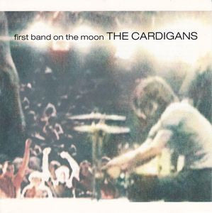 The Cardigans - First Band On The Moon (LP, Album)