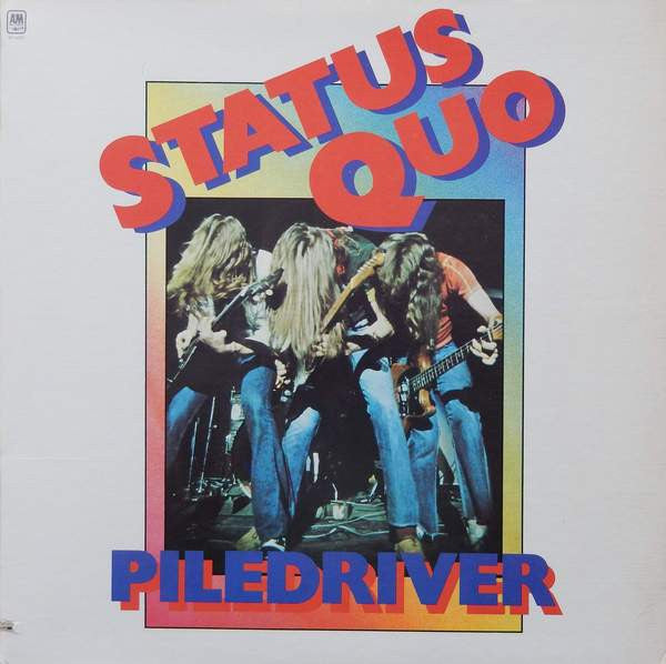 Status Quo - Piledriver (LP, Album, Pit)