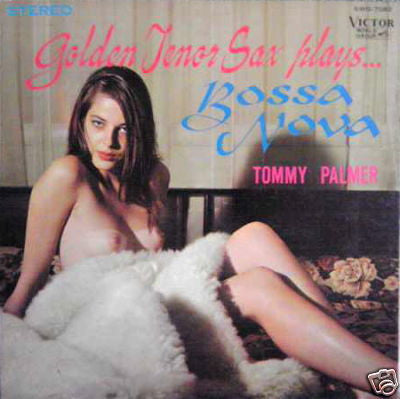 Tommy Palmer (4) - Golden Tenor Sax Plays Bossa Nova (LP, Album, Gat)