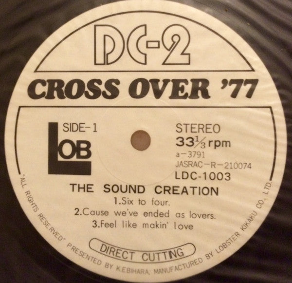 The Sound Creation - DC-2 Cross Over '77 (LP, Promo)