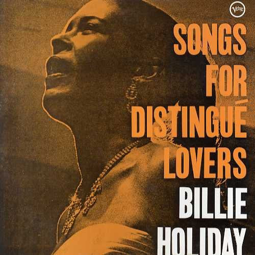 Billie Holiday - Songs For Distingué Lovers (LP, Album, RE)