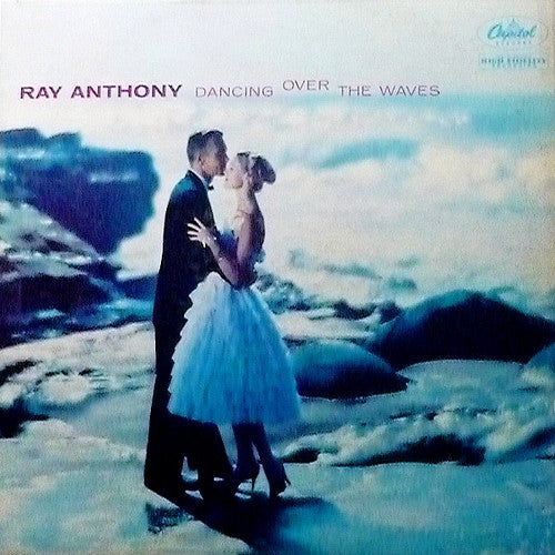 Ray Anthony & His Orchestra - Dancing Over The Waves (LP, Album, Mono)