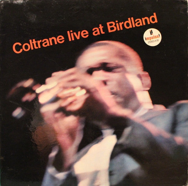 Coltrane* - Live At Birdland (LP, Album, RE, Gat)