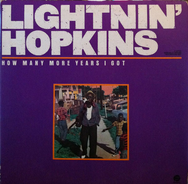 Lightnin' Hopkins - How Many More Years I Got (2xLP, Comp)