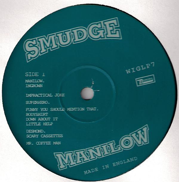 Smudge (4) - Manilow (LP, Album, Ltd + 7"", EP, Promo)