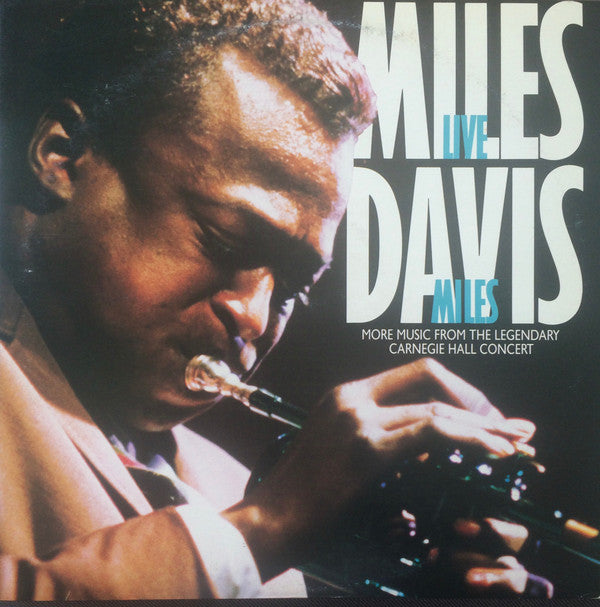 Miles Davis - Live Miles: More Music From The Legendary Carnegie Ha...