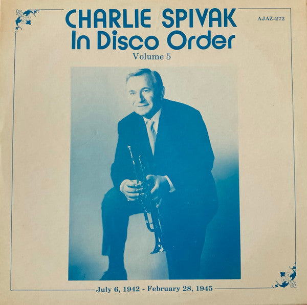 Charlie Spivak - Charlie Spivak In Disco Order Volume 5 (LP)