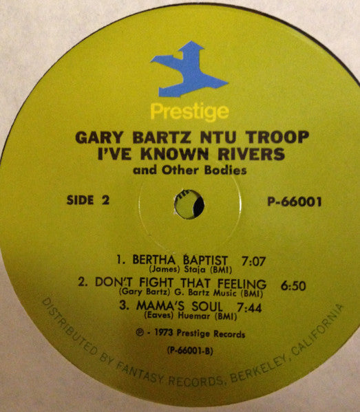 Gary Bartz NTU Troop - I've Known Rivers And Other Bodies(LP, Album)