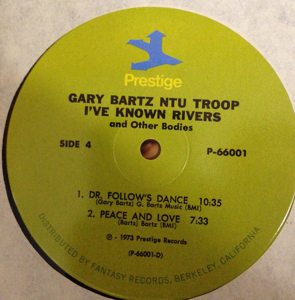 Gary Bartz NTU Troop - I've Known Rivers And Other Bodies(LP, Album)